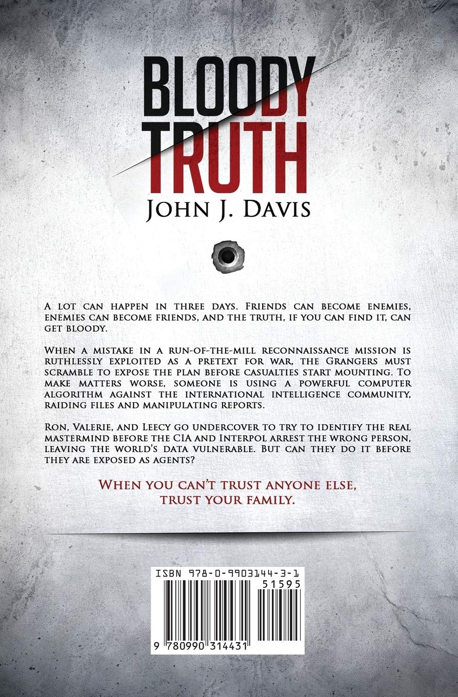 Bloody Truth A Granger Spy Novel 2 Davis John J 9780990314431 Amazon Com Books