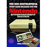 The NES Encyclopedia: Every Game Released for the Nintendo Entertainment System