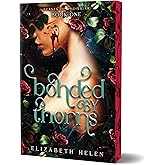 Bonded by Thorns (Deluxe Edition) (Beasts of the Briar, 1)