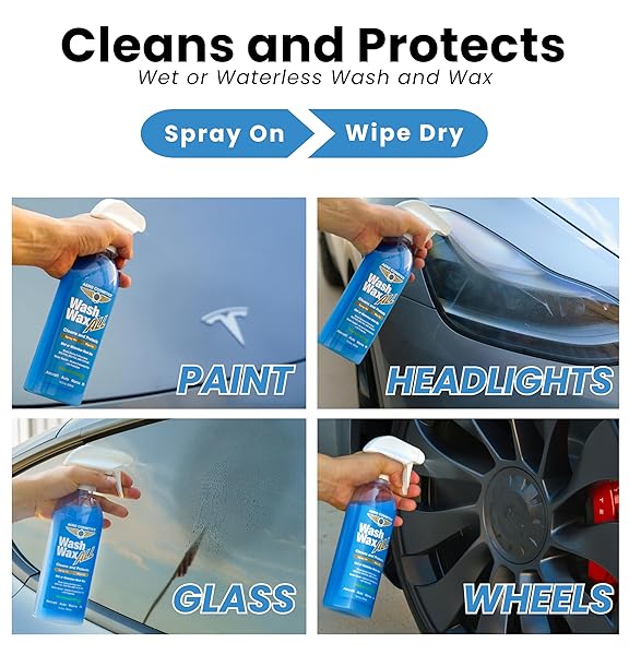 WET OR WATERLESS CAR WASH WAX 32 FL. OZ, UV PROTECTION. CLEANS, PROTECTS, AND SHINES. AIRCRAFT QUALITY JUST SPRAY ON AND WIPE DRY ANYWHERE, ANYTIME, HOME, OFFICE, SCHOOL, GARAGE, PARKING LOTS.
