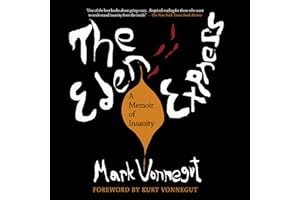 The Eden Express: A Memoir of Insanity