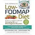 The Complete Low-FODMAP Diet (A Revolutionary Plan for Managing IBS and Other Digestive Disorders)