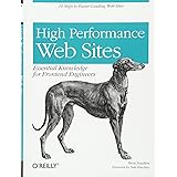 High Performance Web Sites: Essential Knowledge for Front-End Engineers