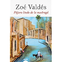 Pájaro lindo de la madrugá (ALGAIDA LITERARIA - ALGAIDA NARRATIVA) (Spanish Edition) book cover