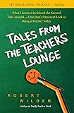 Tales from the Teachers' Lounge: What I Learned in
