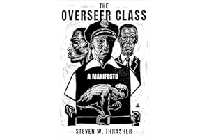 The Overseer Class: A Manifesto