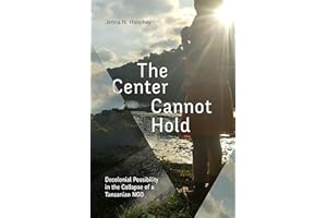 The Center Cannot Hold: Decolonial Possibility in the Collapse of a Tanzanian NGO