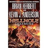Hellhole: Awakening (The Hellhole Trilogy)