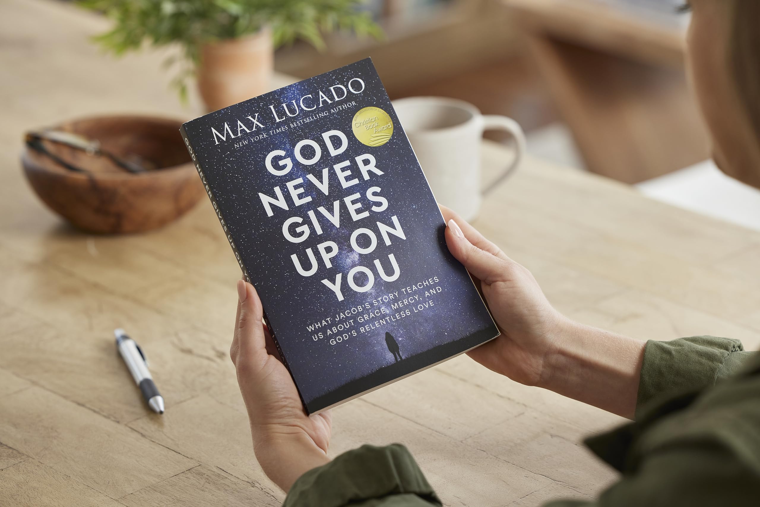 God Never Gives Up on You: What Jacob's Story Teaches Us About Grace, Mercy, and God's Relentless Love