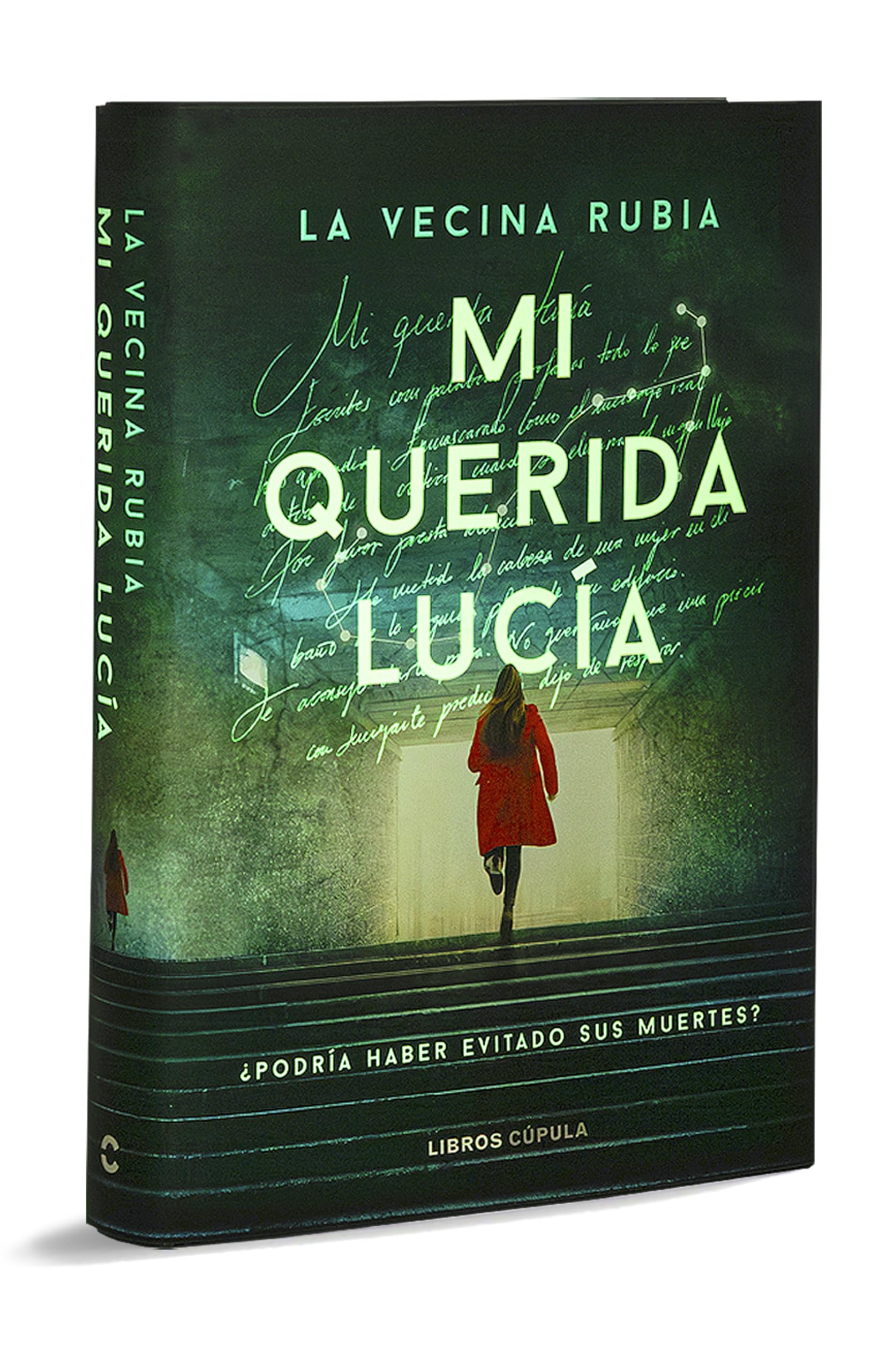 Portada de Mi querida Lucía - Primera edición limitada luminiscente: ¿Podría haber evitado sus muertes? (Novela)