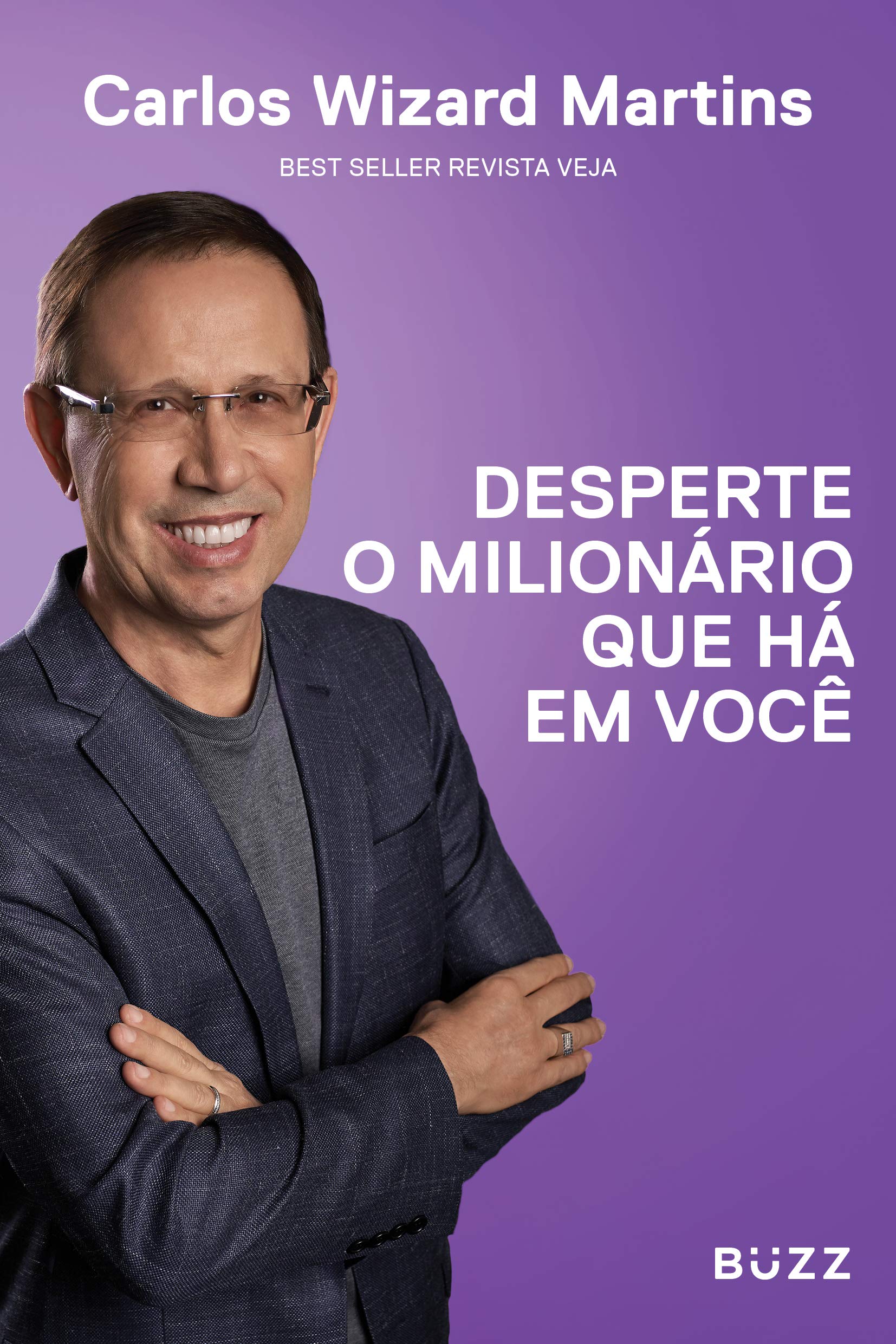 Livro 'Desperte o milionário que há em você' por Carlos Wizard Martins