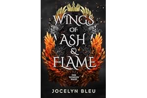 Wings of Ash & Flame: A Dark Fantasy Romance (The Winged Wars Series Book 1)