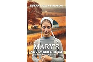 Mary's November Dream: An Amish Romance Birthday Series - Book 11