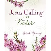Jesus Calling for Easter, Padded Hardcover, with Full Scriptures: 50 Easter Devotions with Written-Out Scriptures (A 50-Day Devotional) – The Perfect Christian Gift for Lent and Easter