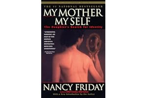 My Mother/My Self: The Daughter's Search for Identity