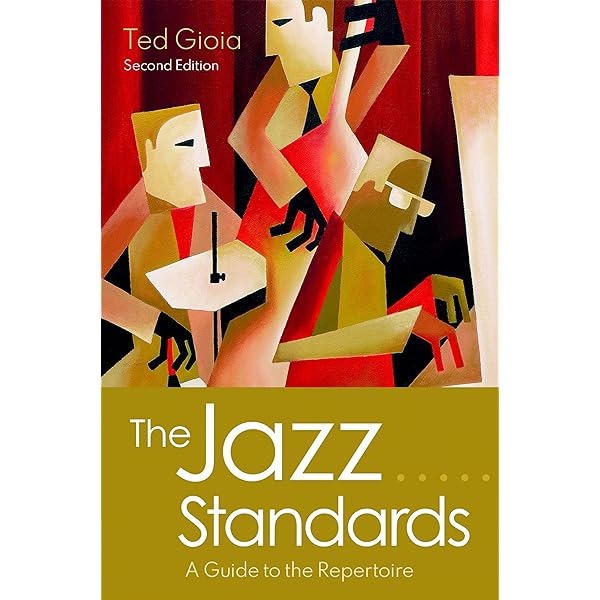 The Jazz Standards: A Guide to the Repertoire - Kindle edition by
