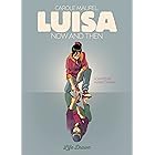 Luisa: Now and Then Vol. 1