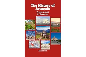 The History of Armenia: From Ararat to Yerevan
