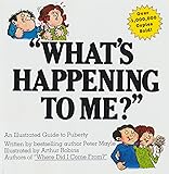 "What's Happening to Me?" A Guide to Puberty