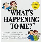 "What's Happening to Me?" The Classic Illustrated Children's Book on Puberty
