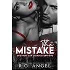 The Mistake : An Accidental Pregnancy Romance