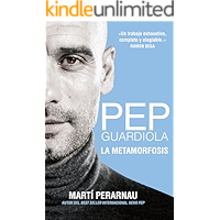 Pep Guardiola. La metamorfosis (Spanish Edition) book cover Pep Guardiola. La metamorfosis (Spanish Edition) book cover