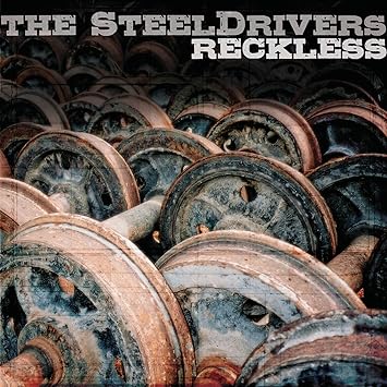 Image result for steeldrivers reckless