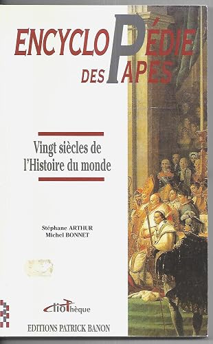 Download Encyclopédie des papes : Vingt siecles de l'histoire du monde PDF