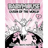 Babymouse #1: Queen of the World!