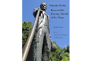 Nikola Tesla: Renewable Energy Ahead of Its Time