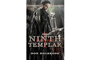 Ninth Templar: Guardian of the Grail (The Knights Templar Saga Book 1)