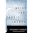 Weird and Tragic Shores: The Story of Charles Francis Hall, Explorer (Modern Library Exploration)