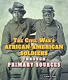 The Civil War's African-American Soldiers Through
