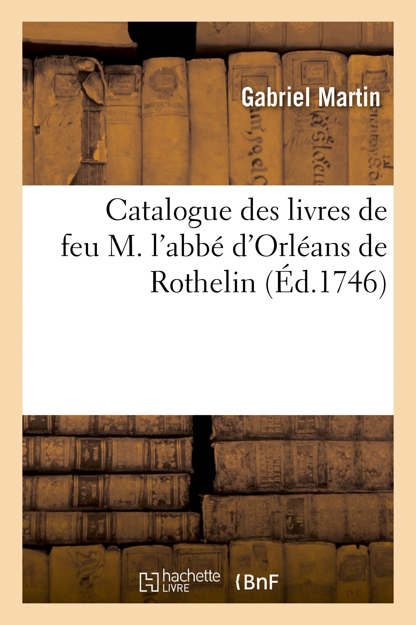 Amazonfr Catalogue Des Livres De Feu M Labbé Dorléans - 