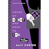 Cross My Heart and Hope to Spy (Gallagher Girls Book 2) book cover