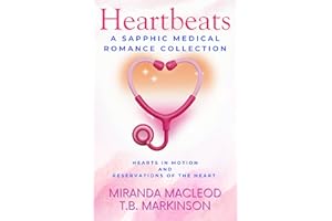 Heartbeats: A Sapphic Medical Romance Collection