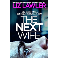 The Next Wife: An absolutely gripping psychological thriller with a killer twist book cover