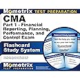 CMA Part 1 - Financial Reporting, Planning, Performance, and Control Exam Flashcard Study System: CMA Test Practice Questions & Review for the Certified Management Accountant Exam (Cards)