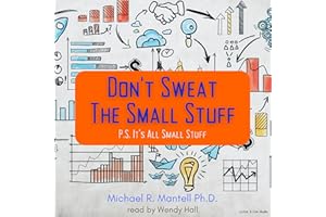 Don't Sweat the Small Stuff: P.S. It's All Small Stuff