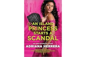 An Island Princess Starts a Scandal (Las Leonas, 2)
