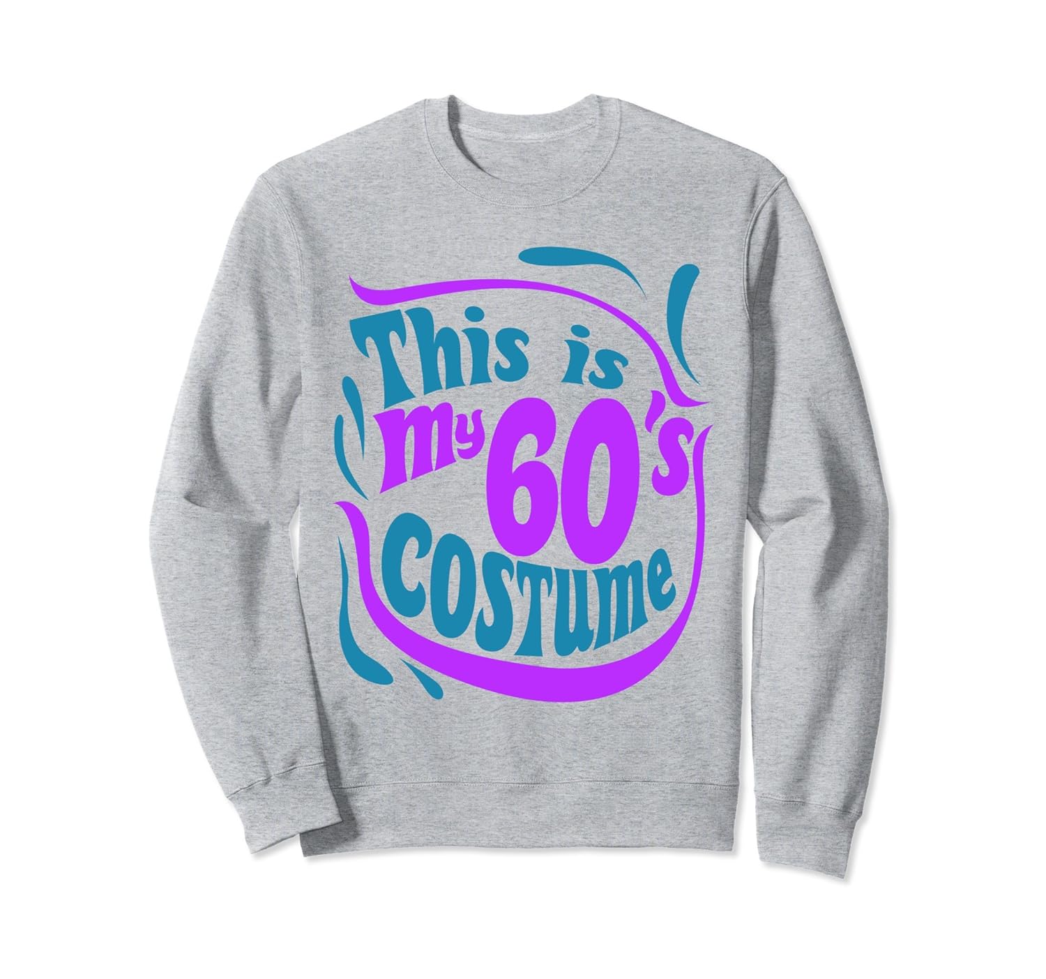 60s Halloween Sweatshirt Funny 1960s Costume Retro Men Women-Rose