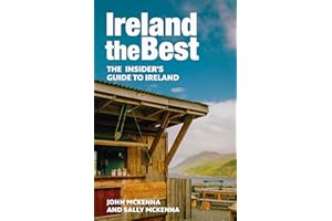 Ireland The Best: The insider’s guide to Ireland