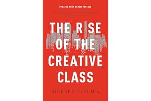 The Rise of the Creative Class