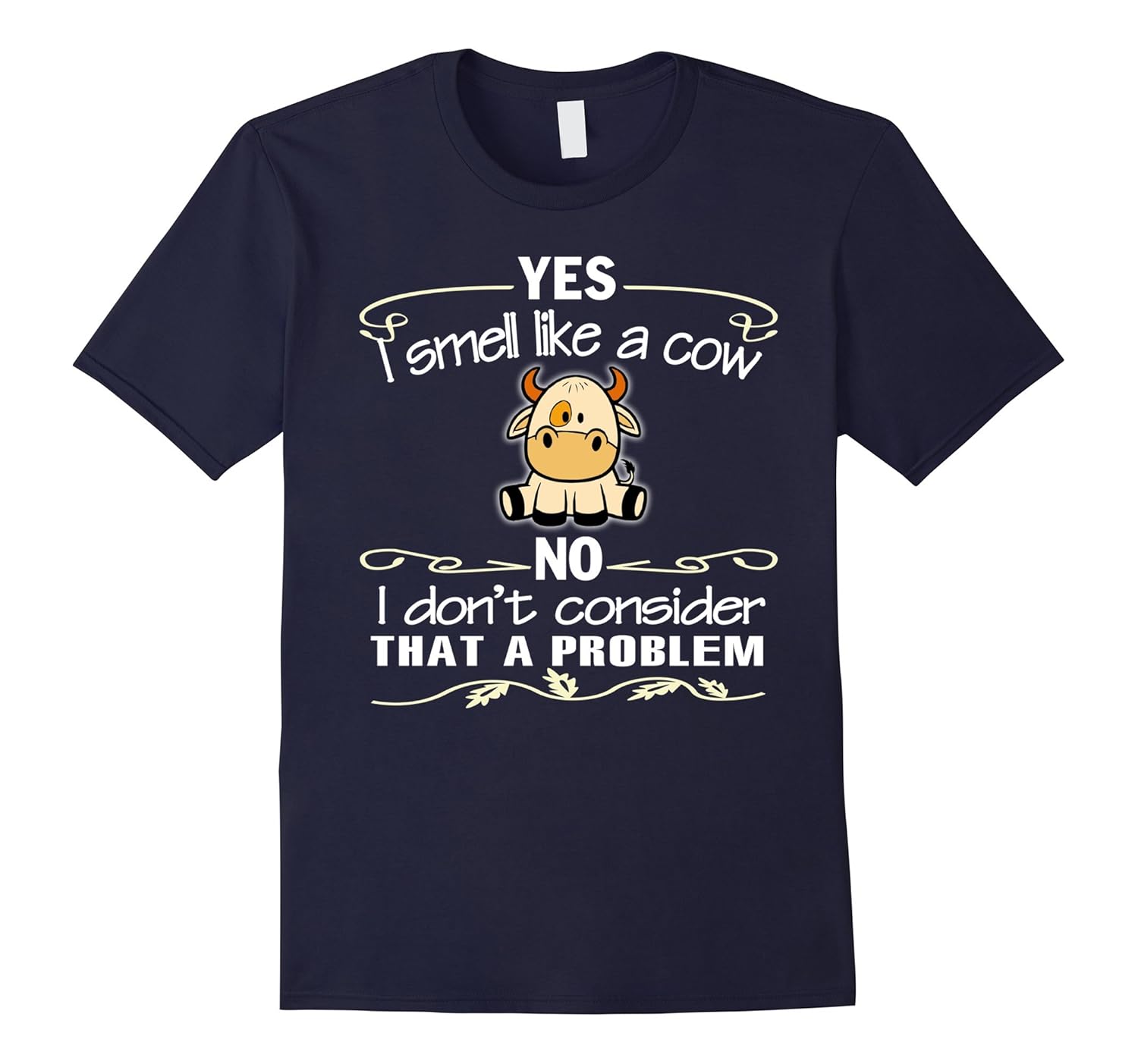 Yes I Smell Like A Cow t-shirt Funny Quotes Farmers-ANZ