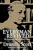 Everyman Revived: The Common Sense of Michael Polanyi