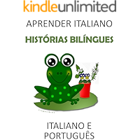 Aprender italiano: histórias bilíngues italiano e português (Portuguese Edition) book cover Aprender italiano: histórias bilíngues italiano e português (Portuguese Edition) book cover