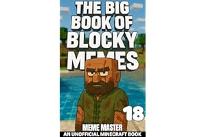 The Big Book of Blocky Memes 18 (Unofficial Minecraft Meme Books)
