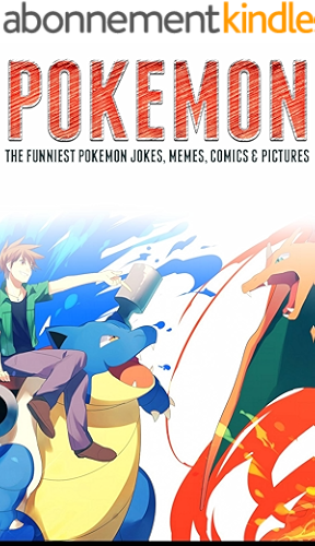 Download Pokemon: The Funniest Pokemon Jokes, Memes, Comics & Pictures (English Edition) PDF