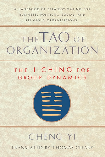 Download The Tao of Organization: The I Ching for Group Dynamics (Shambhala Dragon Editions) (English Edition) PDF