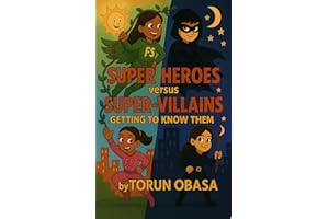 Super Heroes VS Super Villians: Getting To Know Them